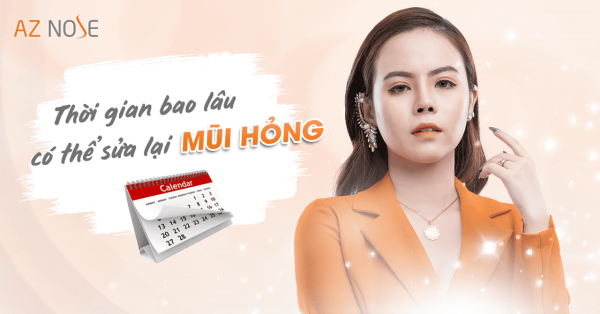 Nâng mũi sau bao lâu thì sửa lại được? Chi phí sửa lại mũi bị hỏng?