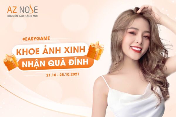 KHOE ẢNH XINH - NHẬN QUÀ ĐỈNH CÙNG AZ NOSE