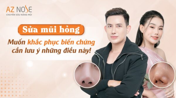 Sửa Mũi Hỏng: Muốn khắc phục biến chứng cần lưu ý những điều này